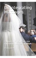 Disintegrating Marriages: 7 Universal Principles of Love Can Patch a Marriage in Tatters