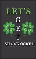 Let's Get Shamrocked