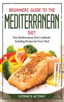 Beginners' Guide to the Mediterranean Diet