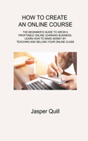 How to Create an Online Course