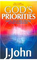 God's Priorities: Living the Lords Prayer in the 21st Century