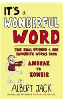 It's a Wonderful Word: The Real Origins of Our Favourite Words