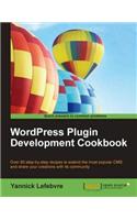 WordPress Plugin Development Cookbook