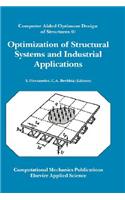 Optimization of Structural Systems and Industrial Applications