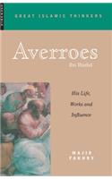 Averroes: His Life, Works and Influence