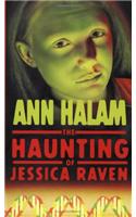 The Haunting of Jessica Raven