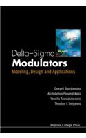 Delta-SIGMA Modulators: Modeling, Design and Applications