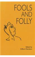 Fools and Folly