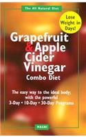 Grapefruit and Apple Cider Vinegar Combo Diet