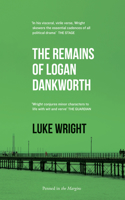 The Remains of Logan Dankworth