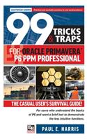 99 Tricks and Traps for Oracle Primavera P6 PPM Professional: Updated for Version 20