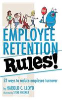 Employee Retention Rules!