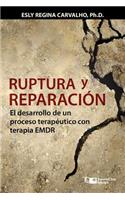 Ruptura y reparación