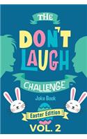 The Don't Laugh Challenge: Easter Edition, Volume 2