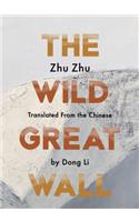 The Wild Great Wall