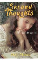 Second Thoughts: Second Chances