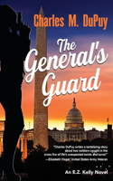 General's Guard: An EZ Kelly Novel