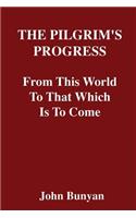 The Pilgrim's Progress