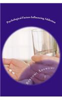 Psychological Factors Influencing Addiction