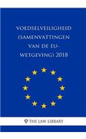 Voedselveiligheid (Samenvattingen Van de Eu-Wetgeving) 2018