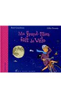Ma Grand-Mere Fait Du Velo
