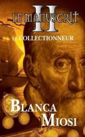 Le Manuscrit II - Le Collectionneur