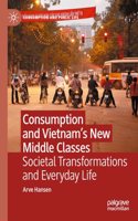 Consumption and Vietnam’s New Middle Classes