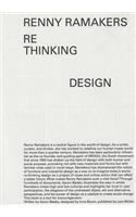 Renny Ramakers: Rethinking Design--Curator of Change