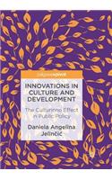 Innovations in Culture and Development: The Culturinno Effect in Public Policy