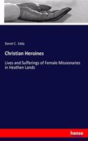 Christian Heroines