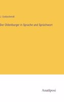 Oldenburger in Sprache und Sprüchwort