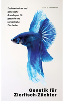 Genetik für Zierfisch-Züchter