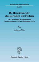 Die Regulierung Der Akzessorischen Wertreklame
