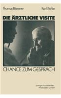 Die Ärztliche Visite