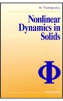 Nonlinear Dynamics in Solids: School : Papers
