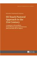 HI-Touch Pastoral Approach in the 21st Century