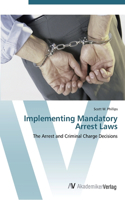 Implementing Mandatory Arrest Laws