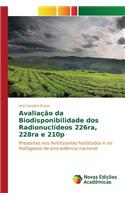 Avaliação da Biodisponibilidade dos Radionuclídeos 226ra, 228ra e 210p: (Portuguese)