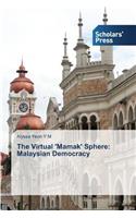 Virtual 'Mamak' Sphere: Malaysian Democracy