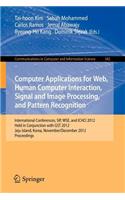 Computer Applications for Web, Human Computer Interaction, Signal and Image Processing, and Pattern Recognition