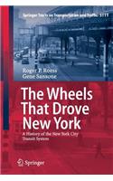 The Wheels That Drove New York