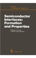 Semiconductor Interfaces: Formation and Properties