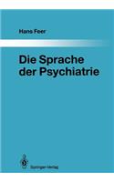 Die Sprache Der Psychiatrie