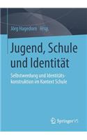 Jugend, Schule Und Identität