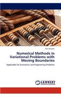 Numerical Methods in Variational Problems with Moving Boundaries