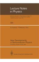 New Developments in Semiconductor Physics
