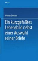 Ein Kurzgefaßtes Lebensbild Nebst Einer Auswahl Seiner Briefe