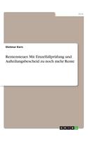 Rentensteuer. Mit Einzelfallprüfung und Aufteilungsbescheid zu noch mehr Rente