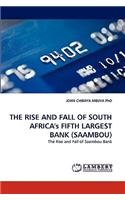 Rise and Fall of South Africa's Fifth Largest Bank (Saambou)