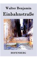 Einbahnstraße: (German)